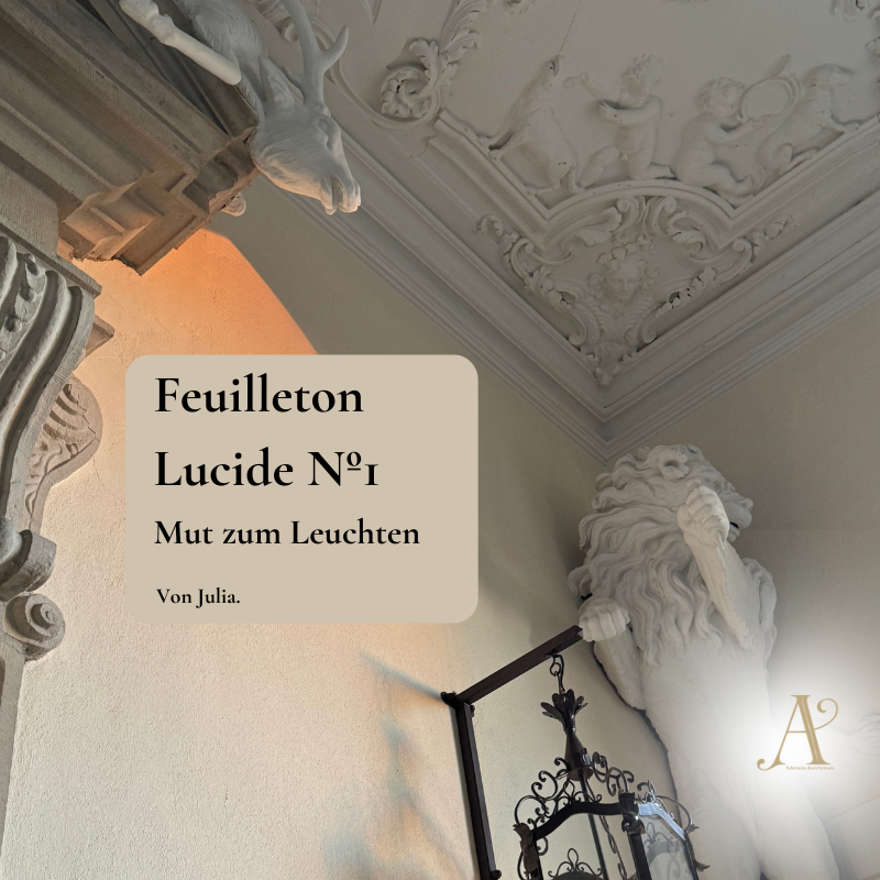 Feuilleton Lucide N° 1 - Mut zum Leuchten